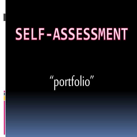 Self assessment (Portfolio) By Miss Muntira Wongsawieng TESOL 7