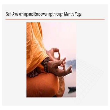 Self-Awakening and Empowering through Mantra Yoga.pptx
