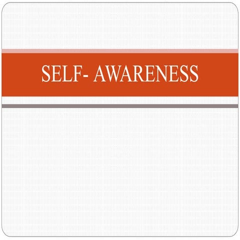 Presentation on the Self -Awareness.pptx