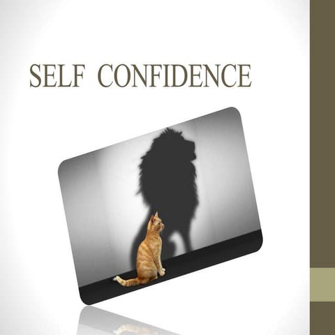 Self  confidence