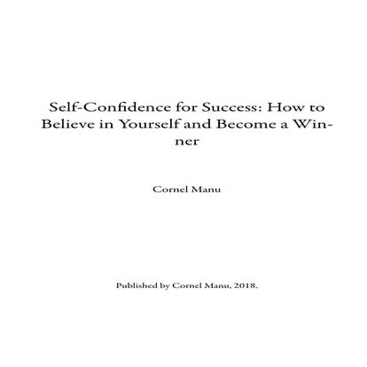 Self-Confidence for Success: How to Believe in Yourself and Become a Winner b...