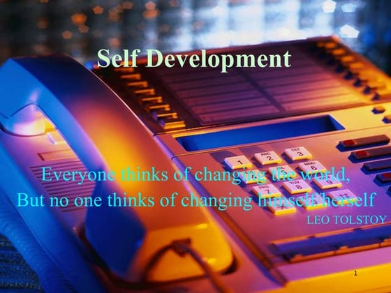 Self Development and developing one self | PPT
