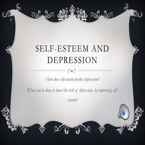 Self esteem and depression