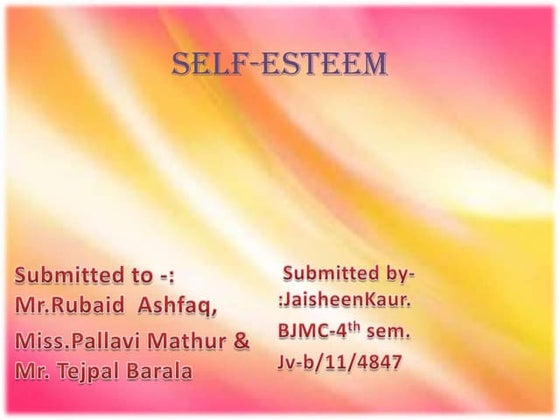 Self esteem PPT Self esteem PPT