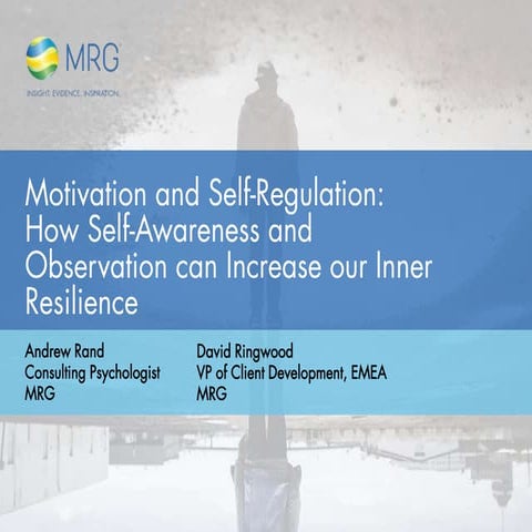 Motivation and Self-Regulation: How Self-Awareness and Observation can Increa...