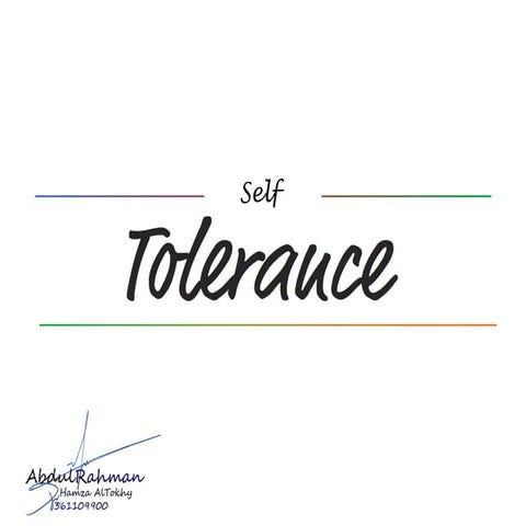 Self tolerance