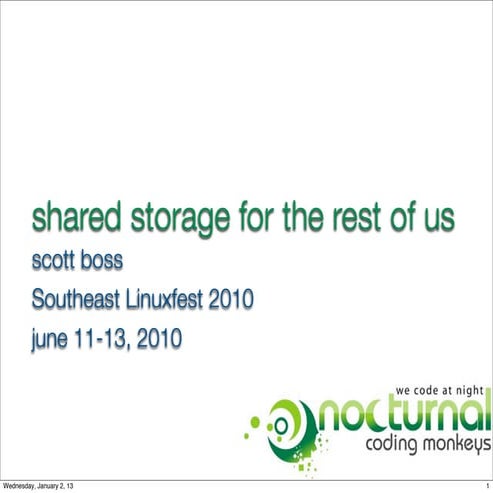 SELF2010  - shared storage for the rest of us