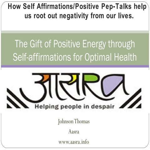 Positive Pep-Talks to Root out Negativity from our lives by  Mr. Johnson Thomas