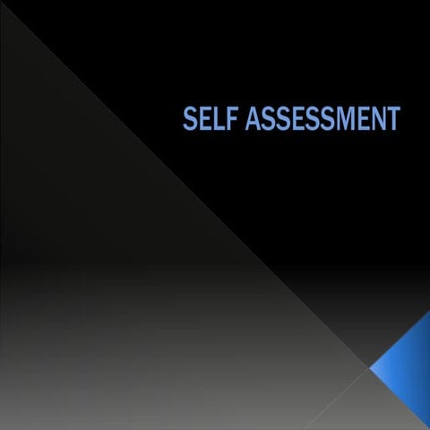 Self assessment