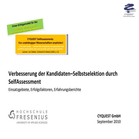 Verbesserung der Kandidaten–Selbstselektion durch SelfAssessment