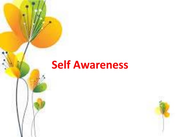 Self awareness