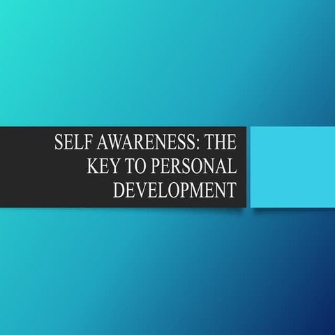 SELF AWARENESS- LECTURE 3.pptx