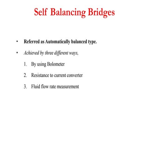 Self balancing bridges and interferences