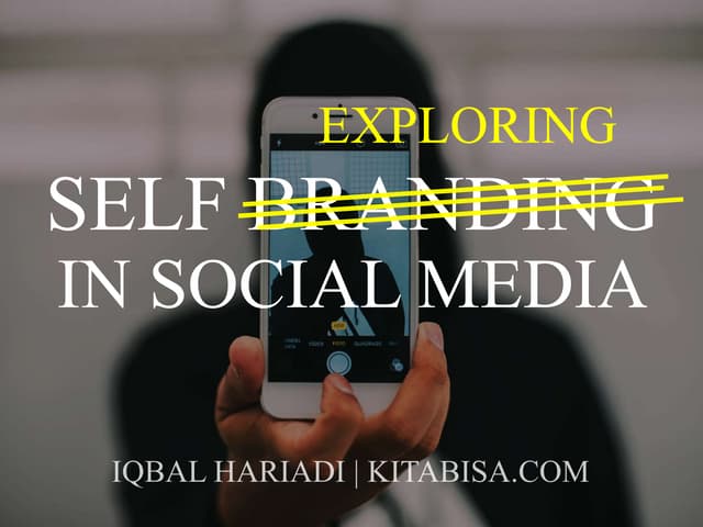 Self Branding In Social Media (With Podcast)
