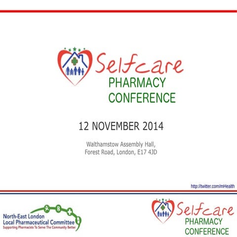 Self Care Pharmacy Conference 12 Nov 2014