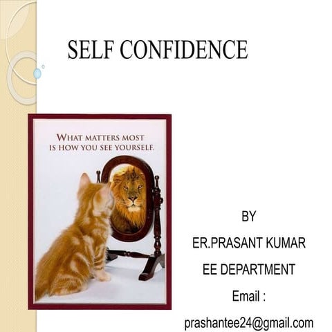 "Self Confidence"