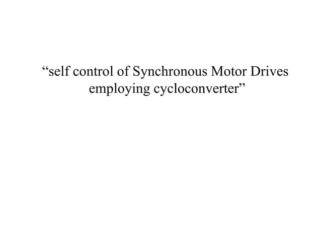 Self control of synchronous motor drives