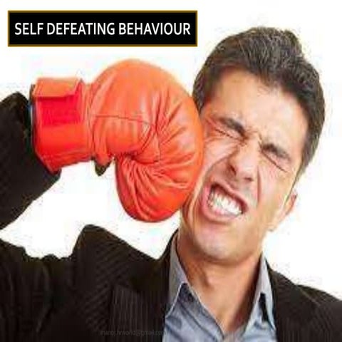 Self defeating behaviour