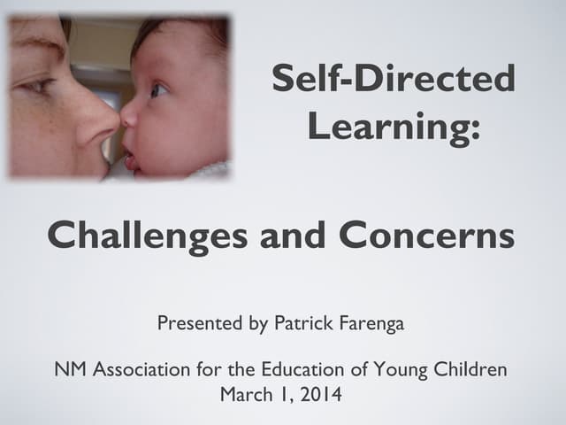  Self-Directed Learning: Challenges...