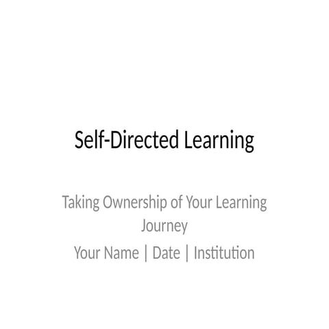 Self_Directed_Learning_Presentation (1).pptx