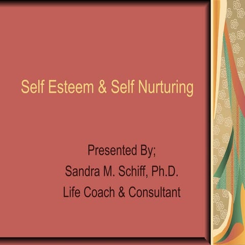 Self esteem & self nurturing
