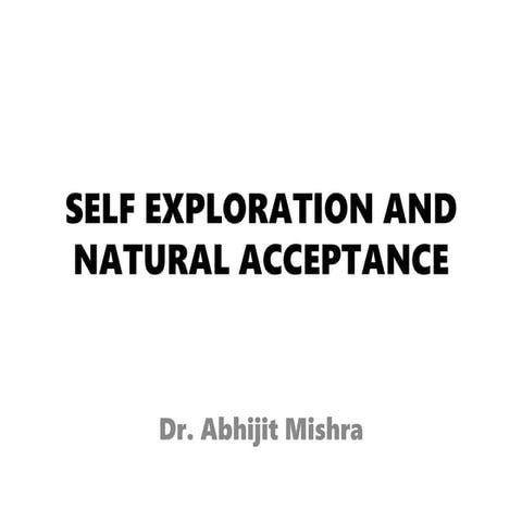 Self Exploration & Natural Acceptance.pptx