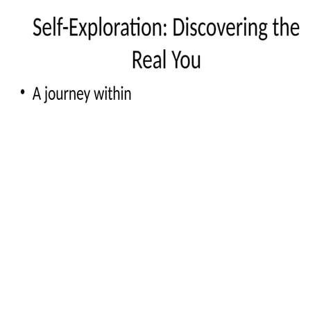Embarking-on-the-Journey-of-Self-Exploration[1].pptx
