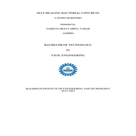 Self healing bacterial concrete