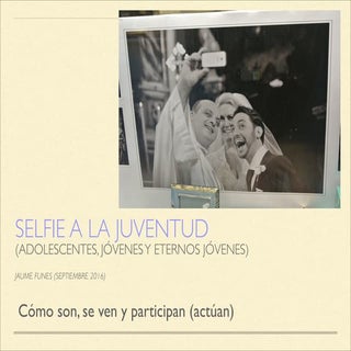 Selfie a la adolescencia y la juventud