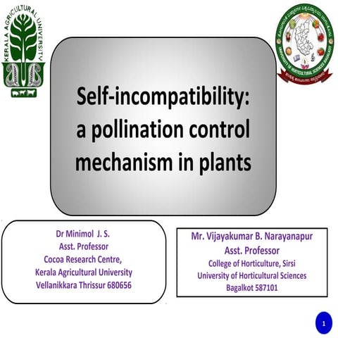 Self incompatibility in plants: a pollination control mechanism in plants