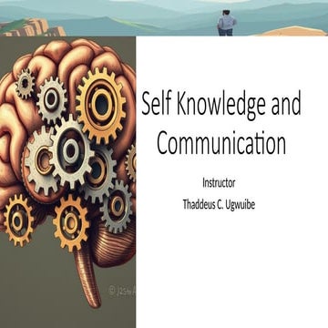Self Knowledge and Communication wk 1 and 2.pptx