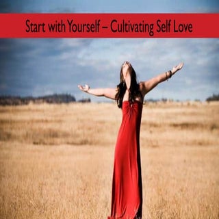 Cultivating Self Love: Start with Y...