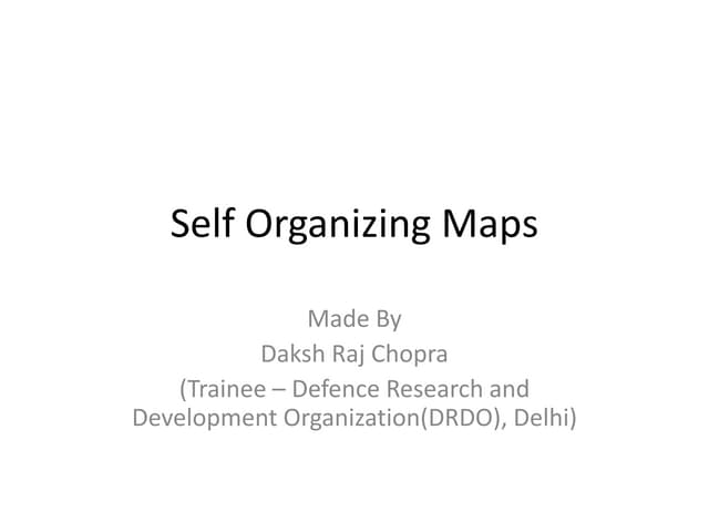 Self Organizing Maps