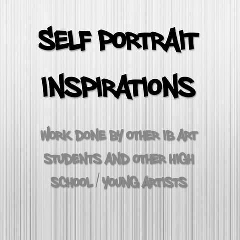 Self portrait inspirations