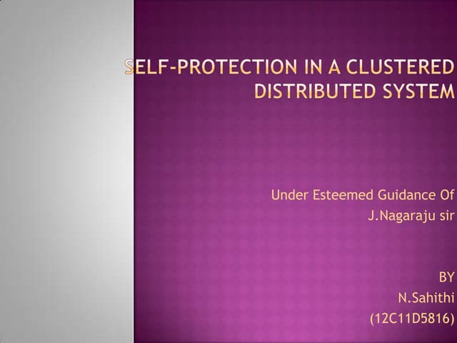 Self protecteion in clustered distributed system new