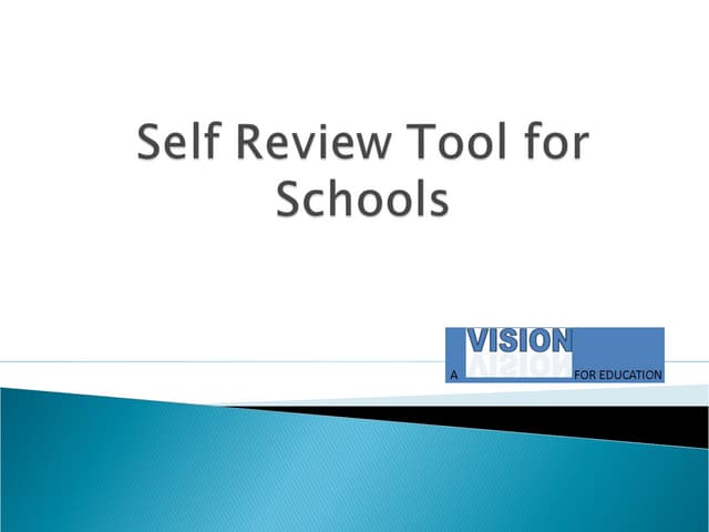 Self review tool for schools