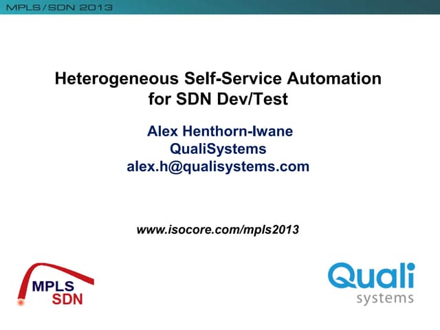 Heterogeneous Self-Service Automation for SDN Dev/Test