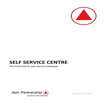 Self Service Centre Detailed Product Description