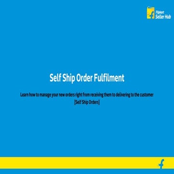Self Ship Order Fulfilment