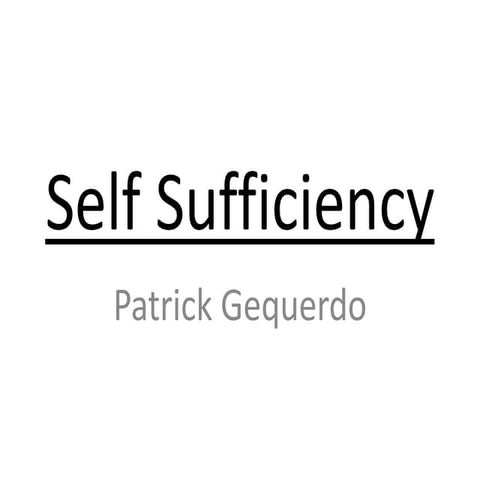 Self sufficiency