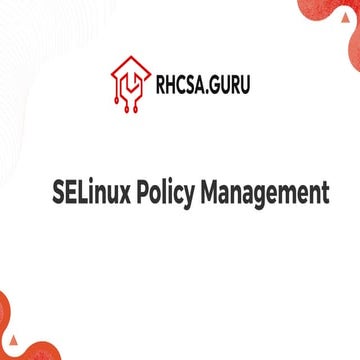 SELinux Policy Management in RHEL - RHCSA+.pdf
