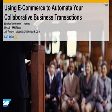 Using E-Commerce to Automate Your Collaborative Business Transactions