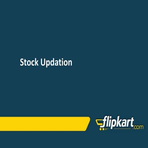 Seller Onboarding - Day 6 - Stock Updation