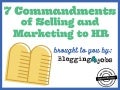 7 Commandments of Selling in HR & Recruiting 