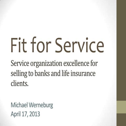 Fit for Service - A strategy for service organizations.
