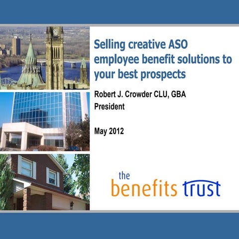 Selling Creative ASO Employee Benefit Solutions to Your Best Prospects