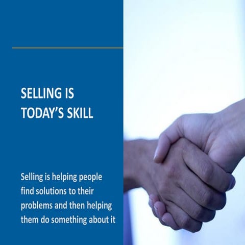 Selling is today’s skill