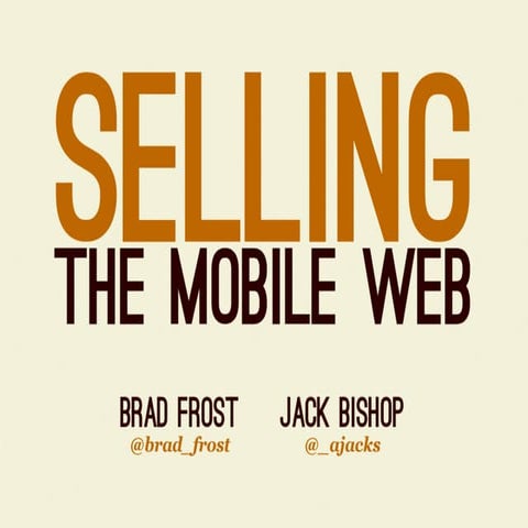 Selling the Mobile Web