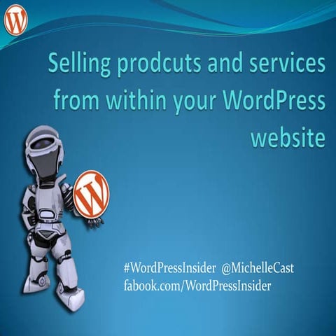 Selling products and services with word press