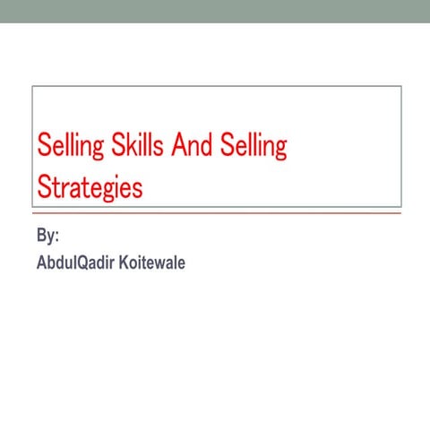 Selling skills and selling strategies